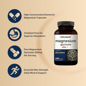 NatureBell Magnesium Glycinate Capsules 500mg - 240 Capsules